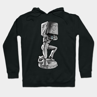 The Burden Hoodie